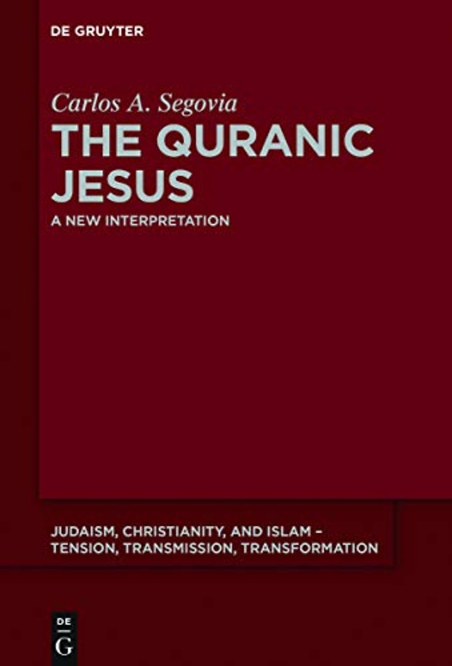 The Quranic Jesus – A New Interpretation