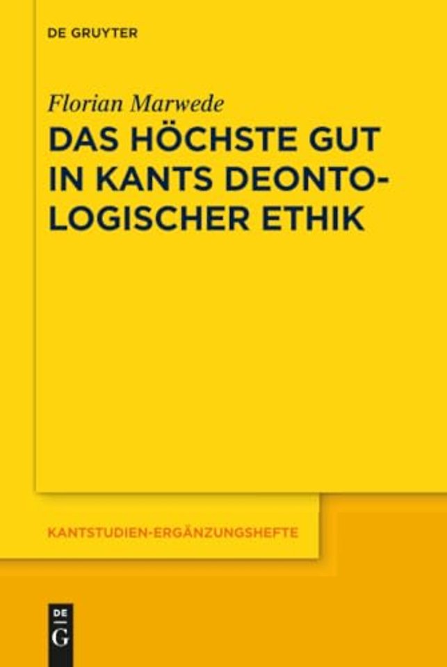 Das höchste Gut in Kants deontologischer Ethik