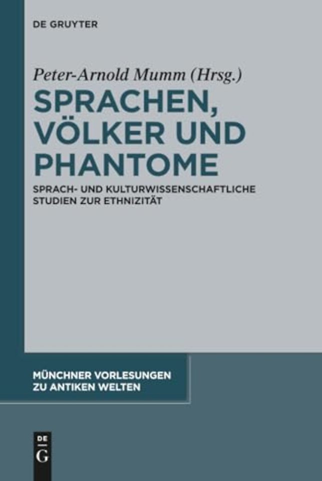 Sprachen, Völker und Phantome – Sprach– und kulturwissenschaftliche Studien zur Ethnizität