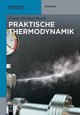 Praktische Thermodynamik