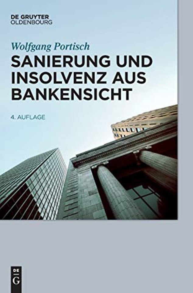 Sanierung und Insolvenz aus Bankensicht