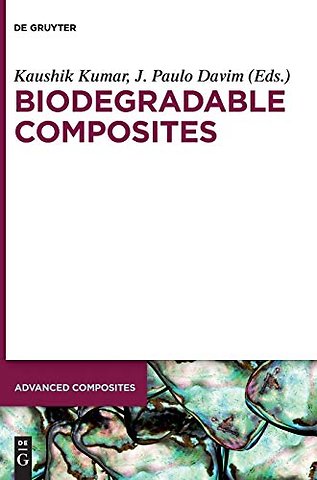 Biodegradable Composites – Materials, Manufacturing and Engineering