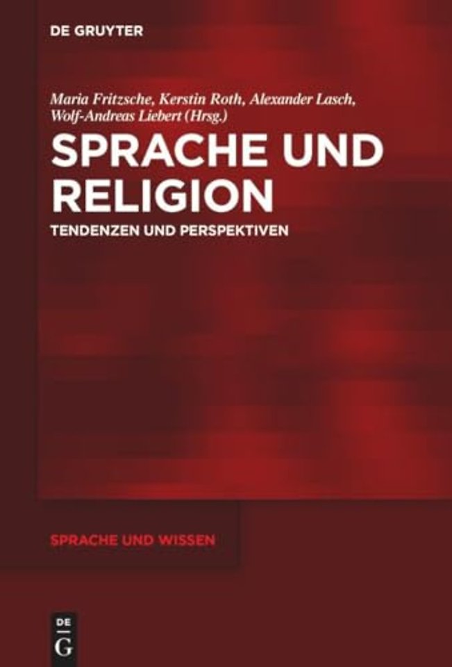 Sprache und Religion – Tendenzen und Perspektiven