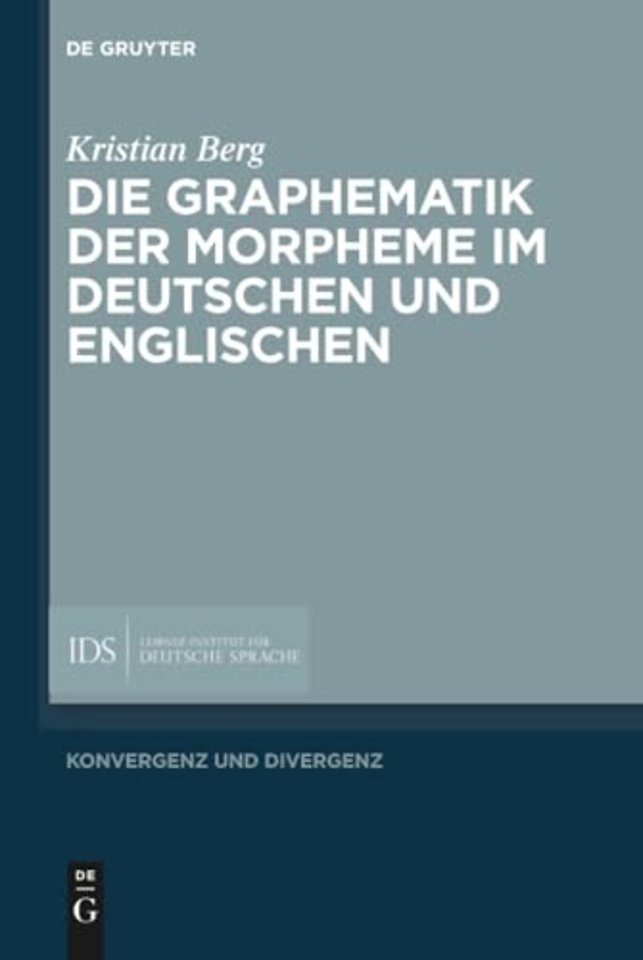 Die Graphematik der Morpheme im Deutschen und Englischen