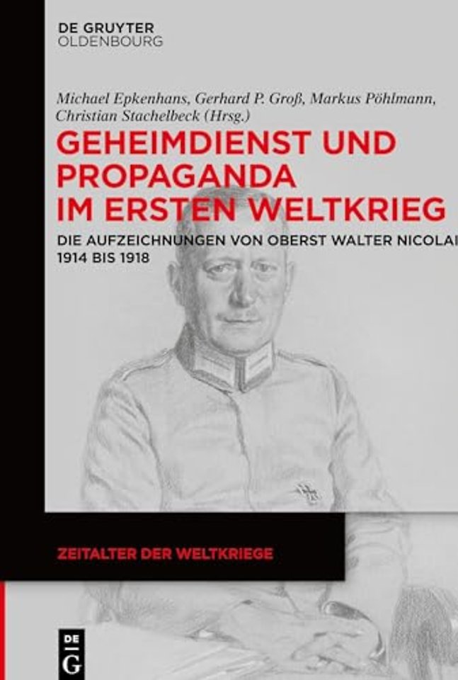 Geheimdienst und Propaganda im Ersten Weltkrieg