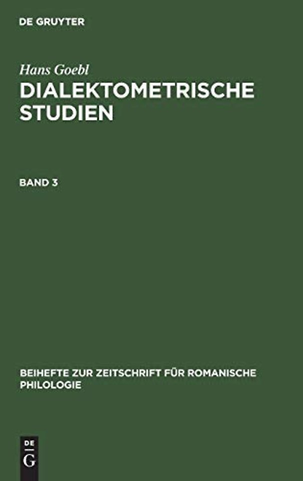 Hans Goebl: Dialektometrische Studien. Band 3