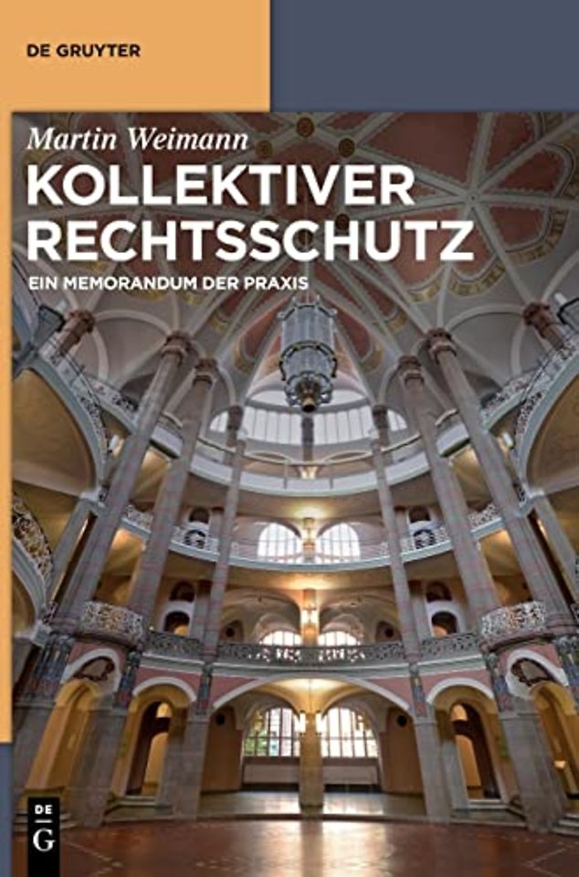 Kollektiver Rechtsschutz – Ein Memorandum der Praxis