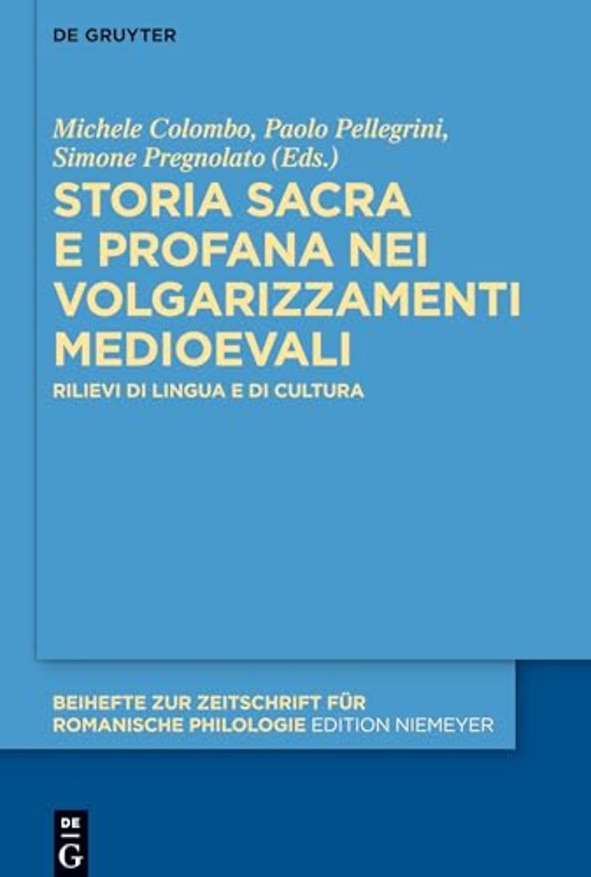 Storia sacra e profana nei volgarizzamenti medio – Rilievi di lingua e di cultura