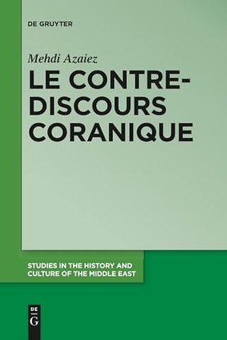 Le contre–discours coranique