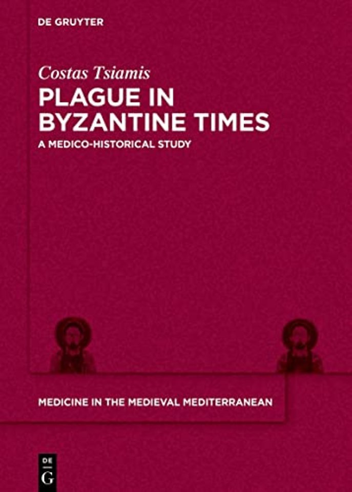 Plague in Byzantine Times – A Medico–historical Study