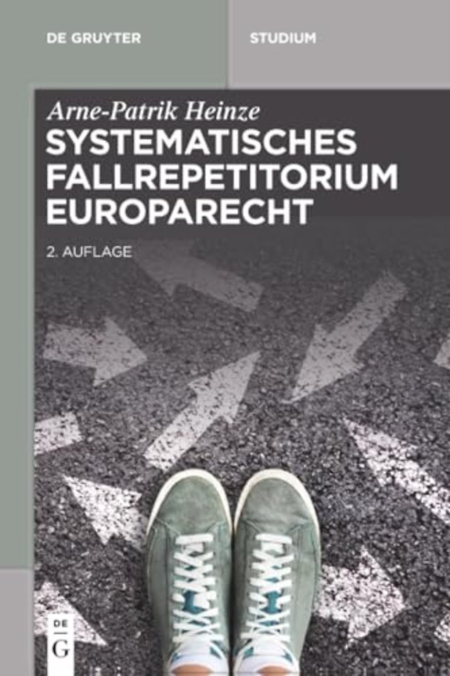 Systematisches Fallrepetitorium Europarecht