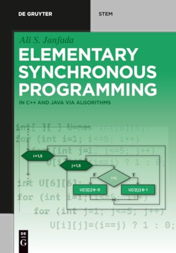 Elementary Synchronous Programming – in C++ and Java via algorithms