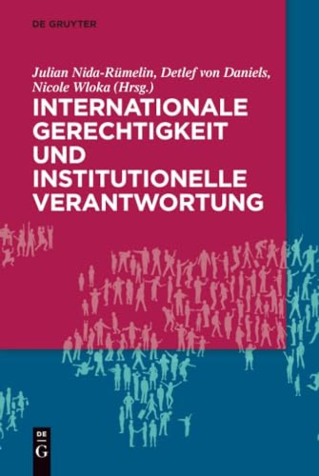 Internationale Gerechtigkeit und institutionelle Verantwortung