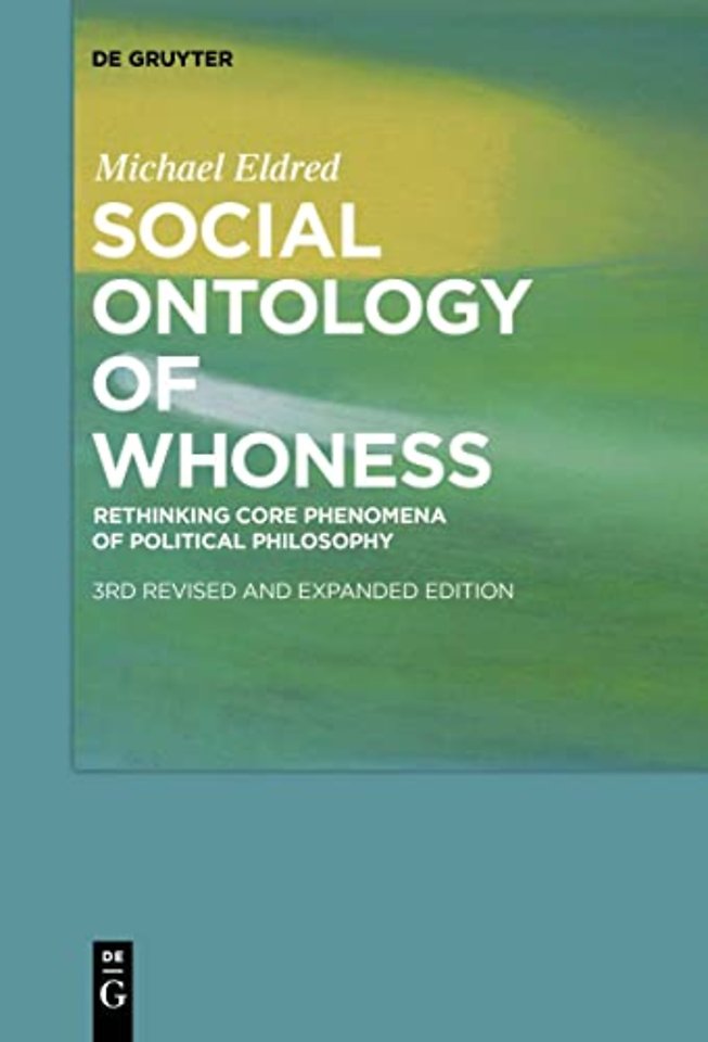 Social Ontology of Whoness – Rethinking Core Phenomena of Political Philosophy