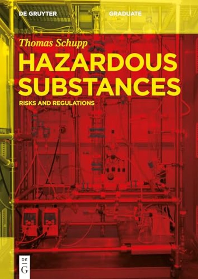 Hazardous Substances – Risks and Regulations