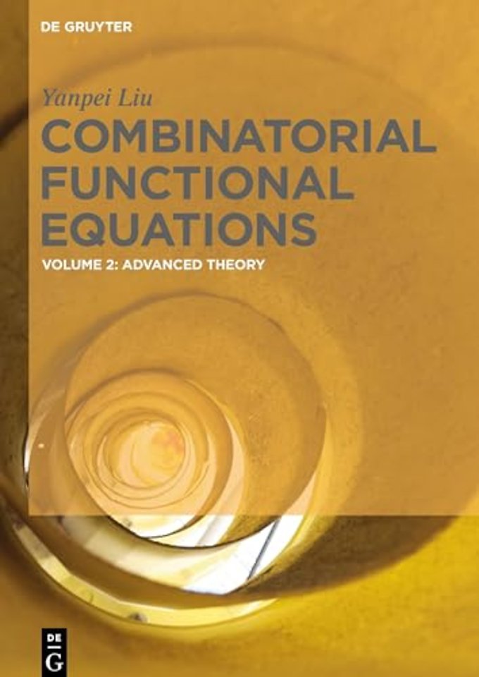 Combinatorial Functional Equations – Advanced Theory