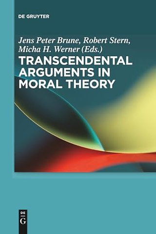 Transcendental Arguments in Moral Theory