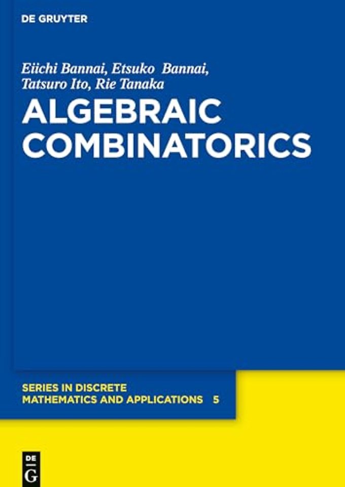 Algebraic Combinatorics