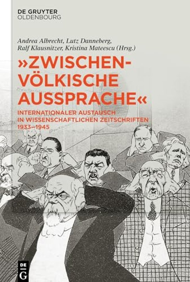»Zwischenvölkische Aussprache« – Internationaler Austausch in wissenschaftlichen Zeitschriften 1933–1945