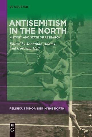 Antisemitism in the North – History and State of Research
