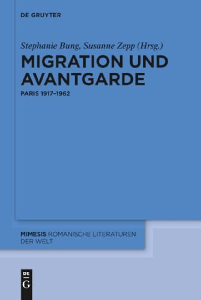 Migration und Avantgarde – Paris 1917–1962