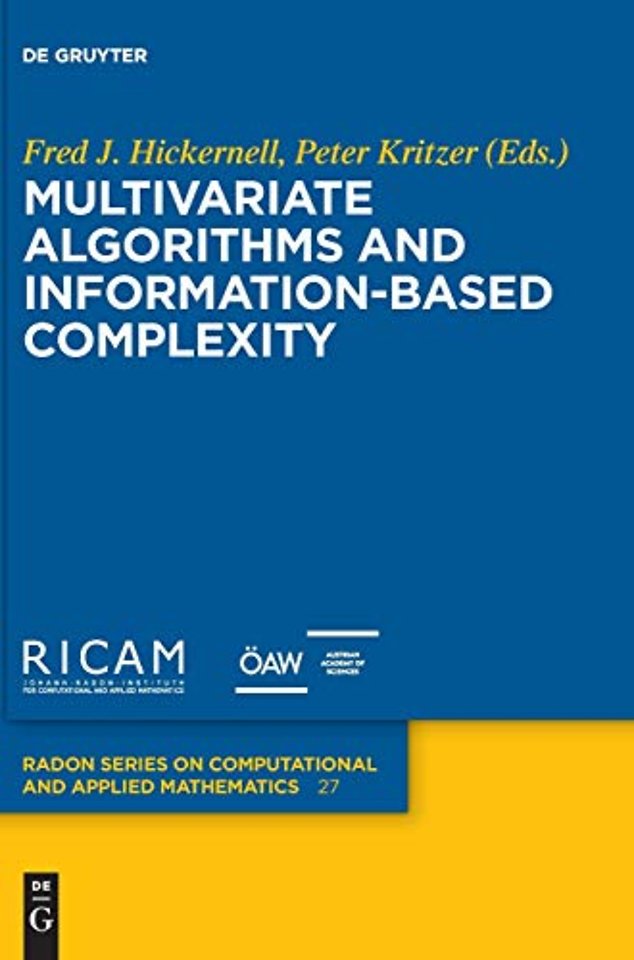 Multivariate Algorithms and Information–Based Complexity