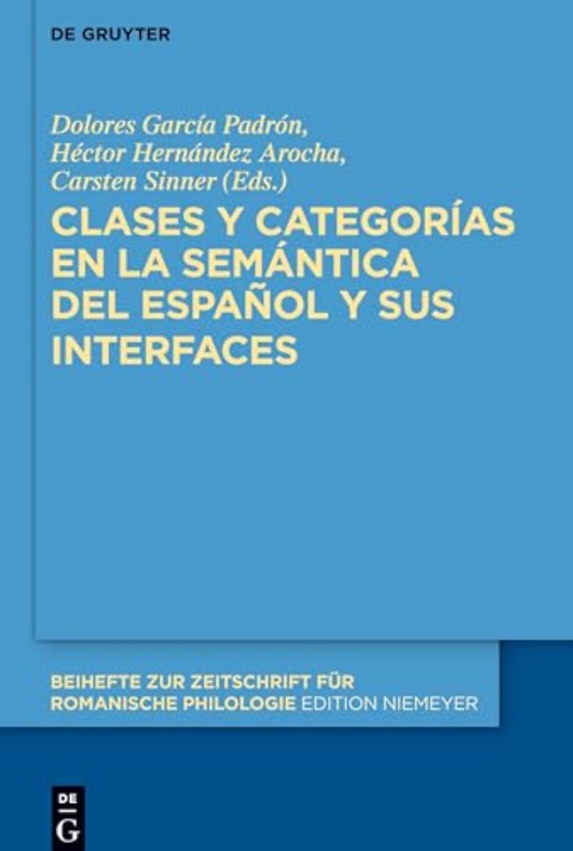 Clases y categorías en la semántica del español y sus interfaces