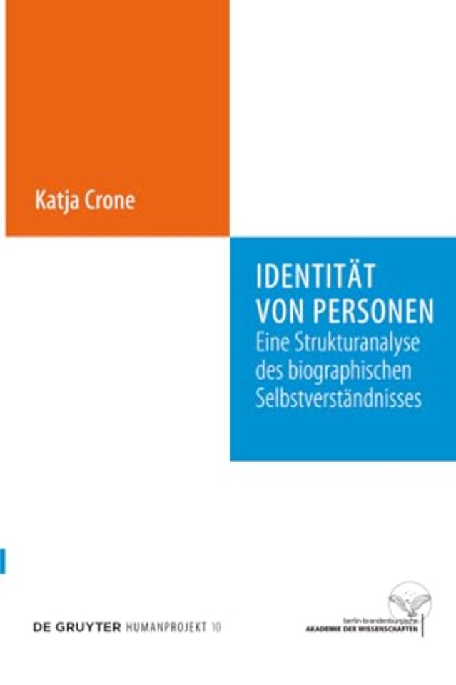 Identität von Personen – Eine Strukturanalyse des biographischen Selbstverständnisses