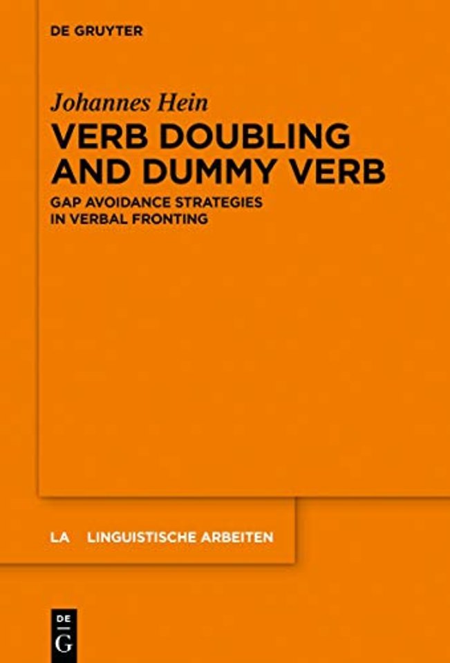 Verb Doubling and Dummy Verb – Gap Avoidance Strategies in Verbal Fronting