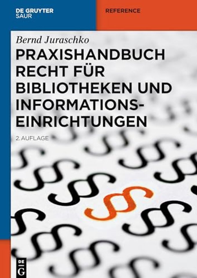 Praxishandbuch Recht für Bibliotheken und Informationseinrichtungen