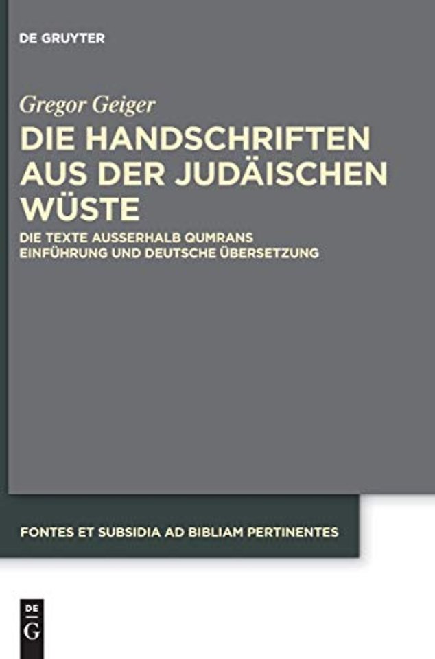 Die Handschriften aus der Judaischen Wuste