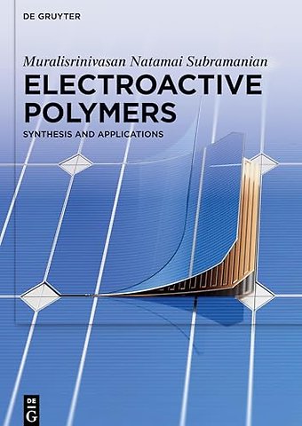 Electroactive Polymers – Synthesis and Applications