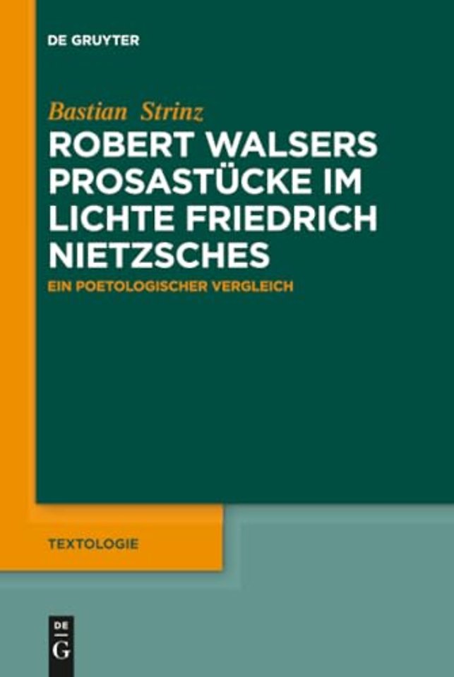 Robert Walsers Prosastücke im Lichte Friedrich N – Ein poetologischer Vergleich