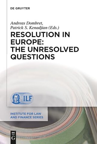 Resolution in Europe: The Unresolved Questions
