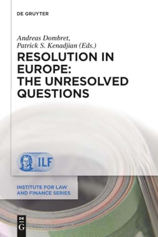 Resolution in Europe: The Unresolved Questions
