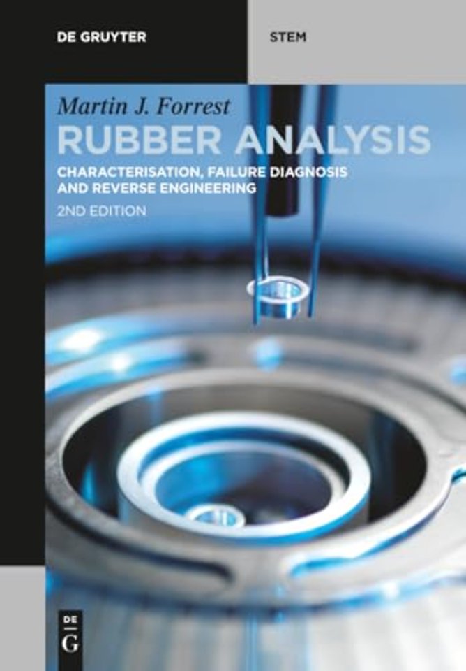Rubber Analysis – Characterisation, Failure Diagnosis and Reverse Engineering