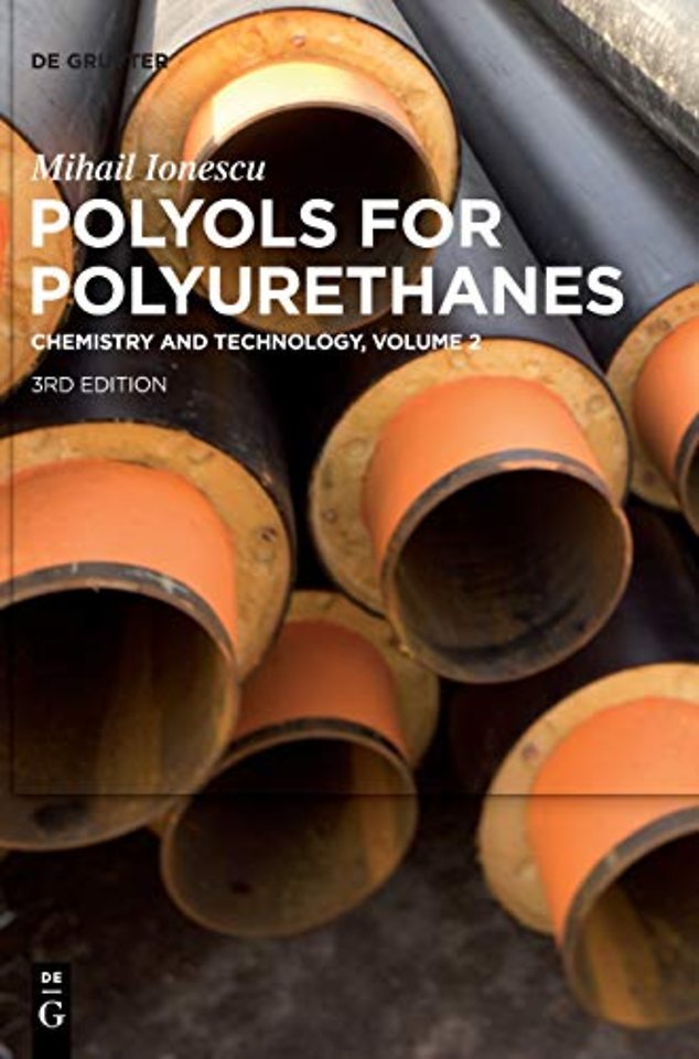 Mihail Ionescu: Polyols for Polyurethanes. Volume 2
