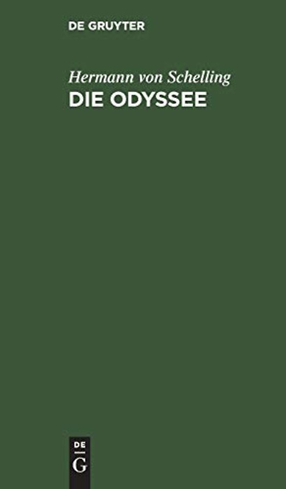 Die Odyssee – Nachgebildet in achtzeiligen jambischen Strophen
