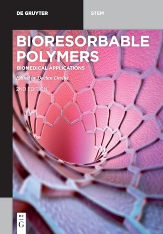 Bioresorbable Polymers – Biomedical Applications