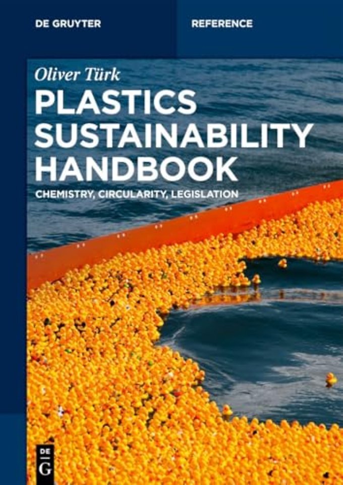 Plastics Sustainability Handbook – Chemistry, Circularity, Legislation