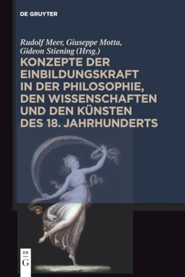 Konzepte der Einbildungskraft in der Philosophie – Festschrift zum 65. Geburtstag von Udo Thiel