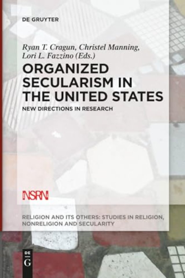 Organized Secularism in the United States – New Directions in Research