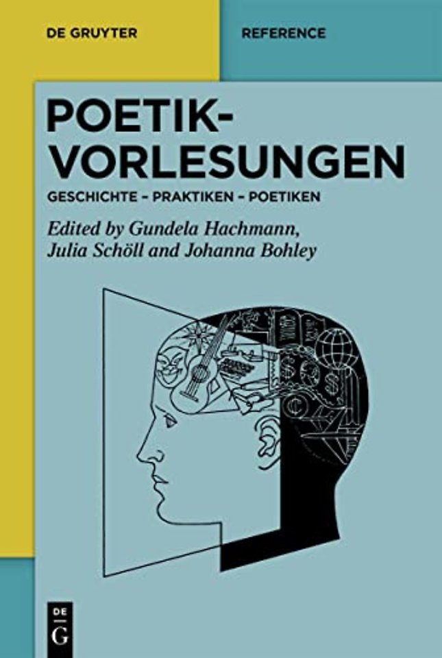 Handbuch Poetikvorlesungen – Geschichte – Praktiken – Poetiken