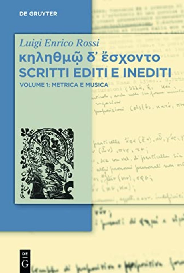 Scritti editi e inediti – Vol. 1: Metrica e Musica