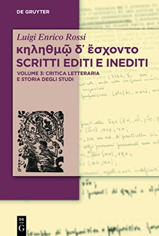 Scritti editi e inediti – Vol. 3: Critica Letteraria e Storia degli studi