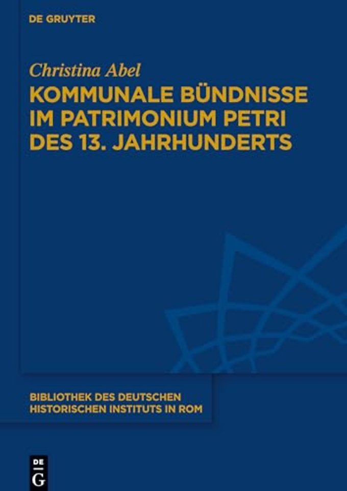 Kommunale Bündnisse im Patrimonium Petri des 13. Jahrhunderts