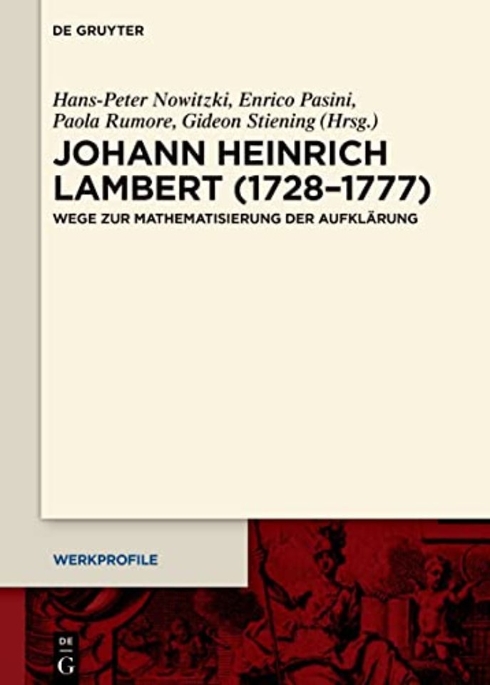 Johann Heinrich Lambert (1728–1777) – Wege zur Mathematisierung der Aufklärung