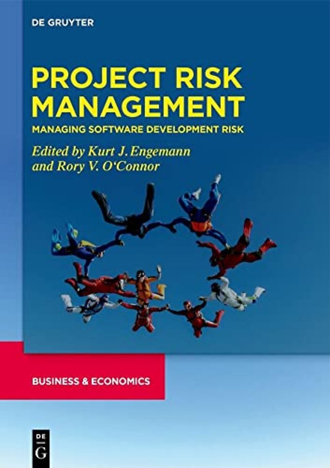 Project Risk Management – Managing Software Development Risk