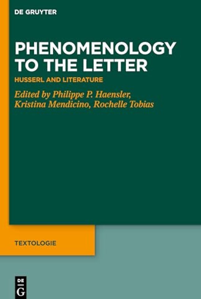 Phenomenology to the Letter – Husserl and Literature