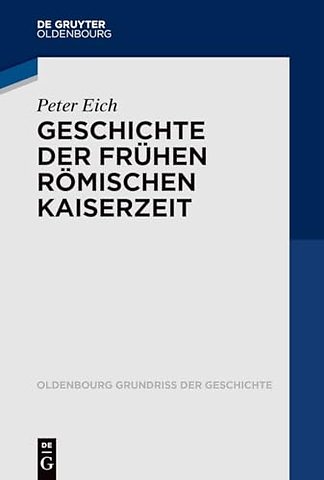 Geschichte der Frühen Römischen Kaiserzeit